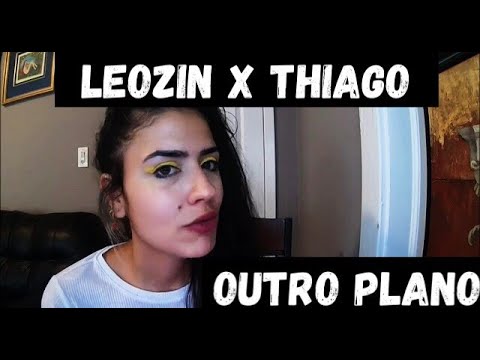 5. Leozin x Thiago - Outro plano | REAÇÃO | INDI JADE