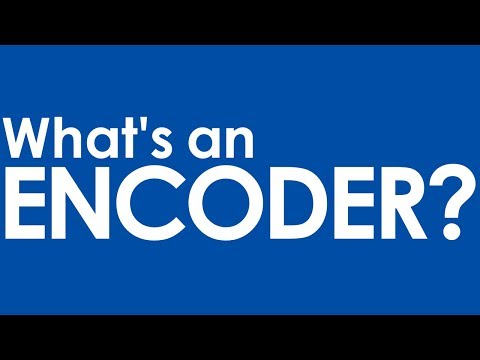 Encoders 101: An Introduction to Encoders