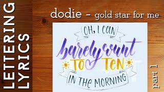 Lettering Lyrics | dodie - Gold Star For Me | VEDA #1
