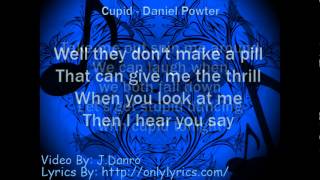 Daniel Powter - Cupid - Lyrics Video