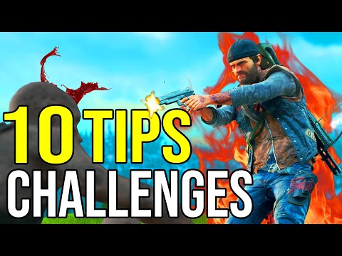Days Gone TOP 10 BEST TIPS For ALL Challenges!