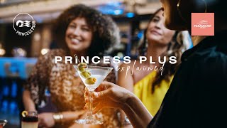 ✨ Princess Cruises | Princess Plus & Princess Premier – More Value, More Luxury 🚢