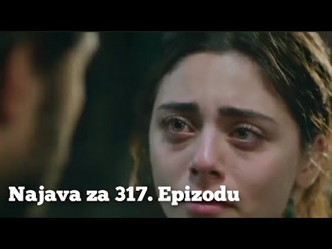 Najava za 317. Epizoda (sjecas li se ovoga mjesta) Emanet - Fatalna Ljubav