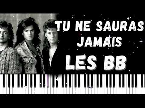 Tu ne sauras jamais - Les BB