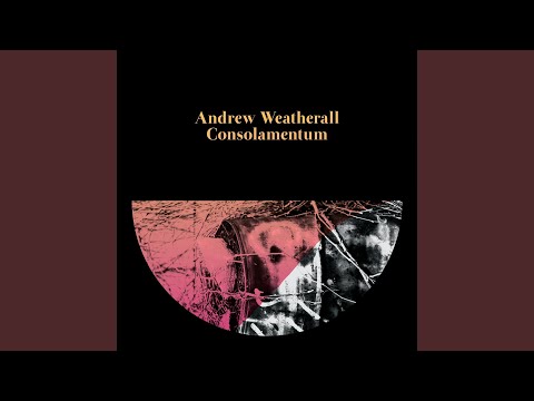 download lagu mp3 mp4 Andrew Weatherall Consolamentum, download lagu Andrew Weatherall Consolamentum gratis, unduh video klip Andrew Weatherall Consolamentum