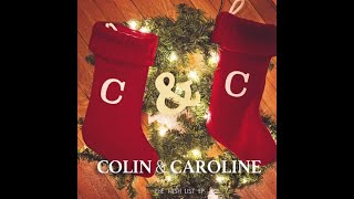 Colin &amp; Caroline - The Wish List EP (Full Album) [HQ Audio] | Christmas Special