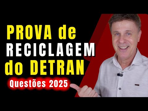 PROVA DE RECICLAGEM DO DETRAN. SIMULADO QUESTÕES 2025. QUESTÕES DO EXAME PRA CONDUTOR INFRATOR.