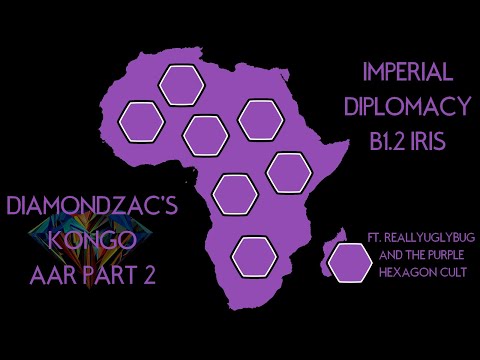 Imperial Diplomacy B1.2 Iris AAR | Kongo Pt. 2 Finale
