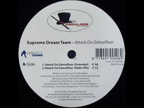 Supreme Dream Team ‎– Attack Da Dancefloor (Extended)