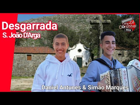 DESGARRADA "ENGRAÇADA" COM SIMÃO MARQUES & DANIEL ANTUNES NO S. JOÃO D'ARGA 2021