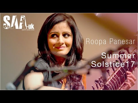 Incredible Roopa Panesar / Summer Solstice 2017 / Raag Shahana