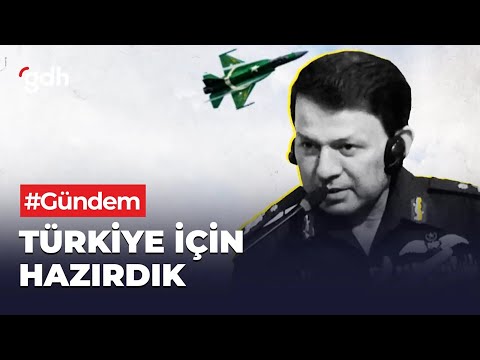 Pakistani Commander: We Prepared Our Warplanes for Türkiye That Night