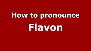 How to pronounce Flavon