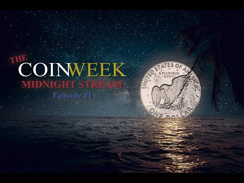 CoinWeek Midnight Stream #1: What is the Value of a Quarter... and More...