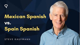 Mexican Spanish vs. Spain Spanish