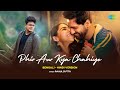 Phir Aur Kya Chahiye X Peyechi Toke | Rahul Dutta | Zara Hatke Zara Bachke | Bangla Gaan