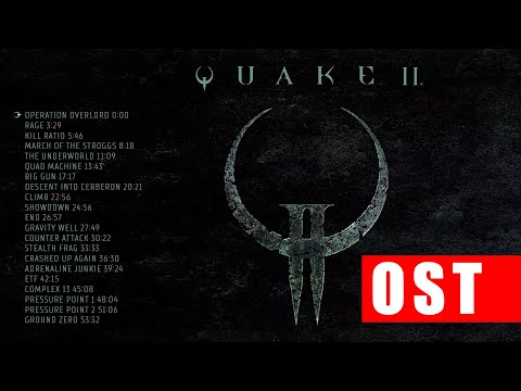 Quake 2 Full soundtrack - Ost - (1997) 320 kbps