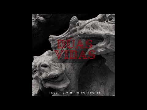 TROB, S.V.N & O PORTUGHÉS - DUAS VIDAS