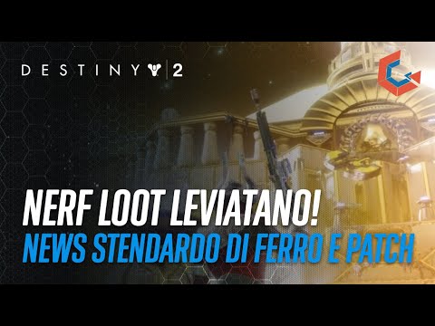 Settimanale! | Nerf Loot Leviatano - Torna lo Stendardo di Ferro (Destiny 2 News)