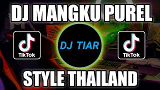 Download lagu DJ MANGKU PUREL STYLE THAILAND TERBARU FULL BASS mp3 Download lagu DJ MANGKU PUREL STYLE THAILAND TERBARU FULL BASS mp3