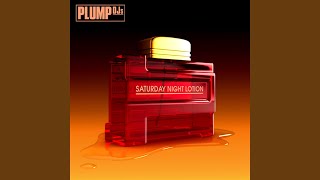 Plump DJs - Screwball