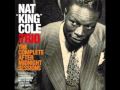 "There Goes My Heart"  Nat King Cole