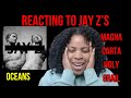Jay Z Oceans REACTION