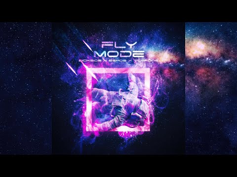 Sickside & Eshos & Terrõne - Fly Mode (OFFICIAL AUDIO)