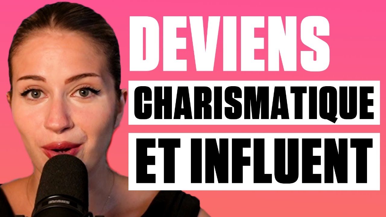 Deviens charismatique dans tes relations sociales | EP93