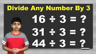 Dividing any number by 3 in just 5 SECONDS | Math Tricks and Tips