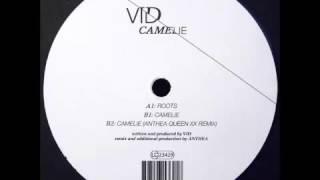 Vid - Camelie (Anthea Queen XX Remix)