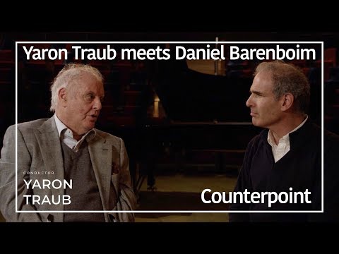 Yaron Traub meets Daniel Barenboim I COUNTERPOINT