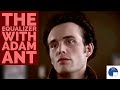 The Equalizer With Adam Ant