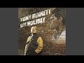 Willow Weep For Me - Tony Bennett - Topic Willow Weep For Me