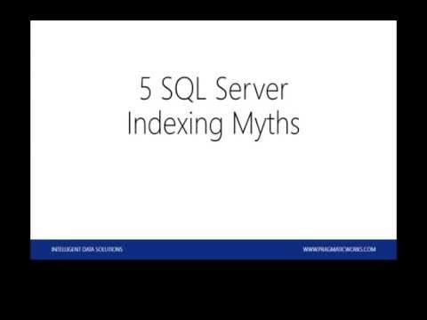 5 SQL Server Indexing Myths