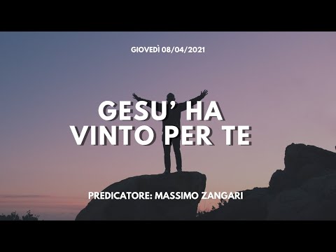 "Gesù ha vinto per te" - Culto Giovedì 08/04/21 - ADI Misilmeri