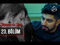 Təhminə Və Zaur 23 Cü Bölüm
