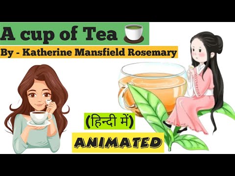A Cup of Tea। A Cup of Tea animated video। A Cup of Tea summary