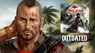 Dead Island: The Outdated Classic