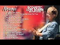 Neyosi Acoustic Love Songs Collection Non Stop Playlist With Original Video