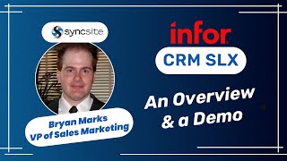 Infor CRM SLX: An Overview and a Demo