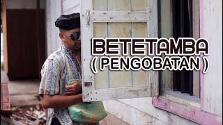 Download lagu BETETAMBA (PENGOBATAN) mp3