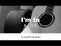 a-ha - Im In (Acoustic Karaoke)