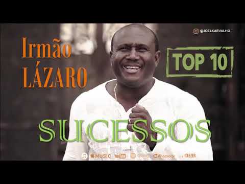 IRMÃO LÁZARO - AS MELHORES - TOP 10 SUCESSOS LÁZARO | CD COMPLETO LÁZARO