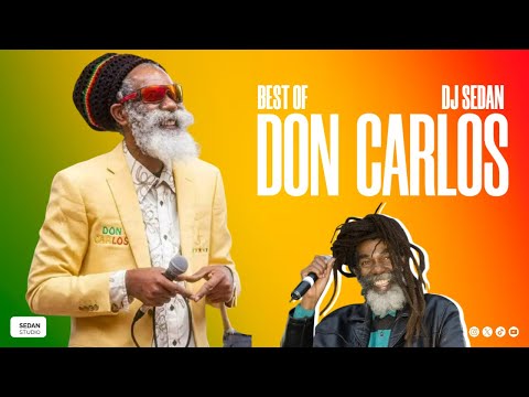 Best of Don Carlos | DJ Sedan, Harvest Time, Johnny Big Mouth, Spread Out,Time Will Tell, Young Girl