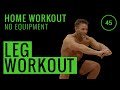 10 Minute Leg Workout No Equipment Home Workout