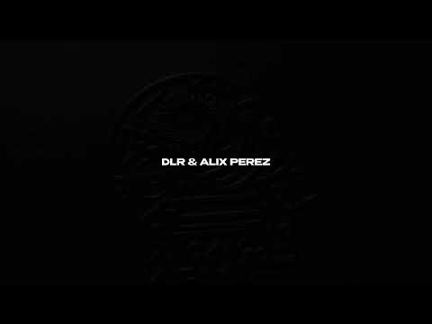 DLR & Alix Perez - Blips