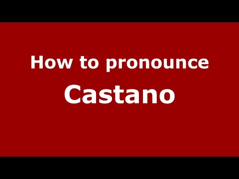 How to pronounce Castano (Mexico/Spanish) - PronounceNames.com