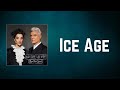 David Byrne & St Vincent - Ice Age (Lyrics)