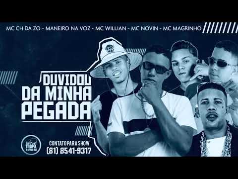 MC CH DA ZO, maneiro na voz MC Willian, MC novin é MC magrinho  -Duvido da minha pegada